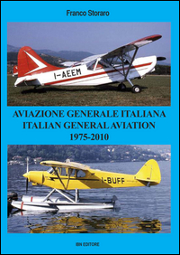 Aviazione_Generale_Italiana._1975-2010._Ediz._Bilingue_-Storaro_Franco