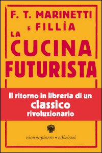 Cucina_Futurista_-Marinetti_F.t._E_Fillia