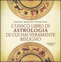 Unico_Libro_Di_Astrologia_Di_Cui_Hai_Veramente_Bis-Woolfolk_Joanna_Martine__