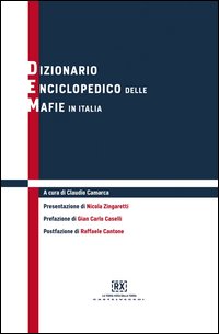 Dizionario_Enciclopedico_Delle_Mafie_In_Italia_-Aa.vv._Camarca_C._(cur.)