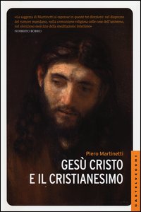 Gesu`_Cristo_E_Il_Cristianesimo_-Martinetti_Piero
