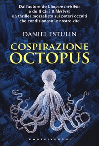 Cospirazione_Octopus_-Estulin_Daniel
