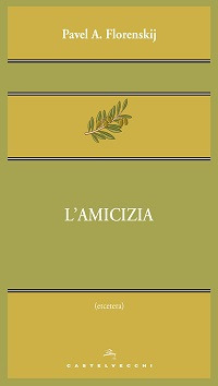Amicizia  di Florenskij Pavel A. - libri