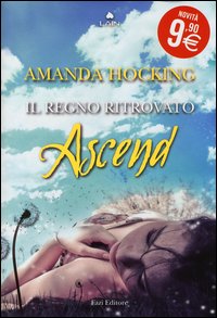 Ascend_Il_Regno_Ritrovato_-Hocking_Amanda