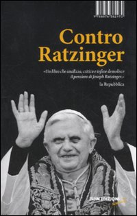 Contro_Ratzinger_-Aa.vv.