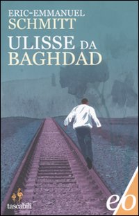 Ulisse Da Baghdad  di Schmitt Eric-emmanuel - libri