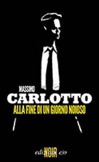 Alla_Fine_Di_Un_Giorno_Noioso_-Carlotto_Massimo