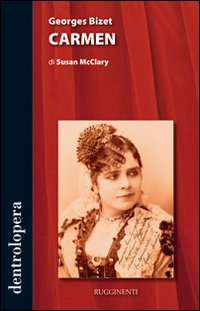 Georges Bizet Carmen  di Mcclary Susan - libri