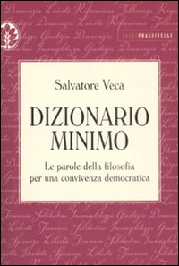 Dizionario Minimo  di Veca Salvatore - libri
