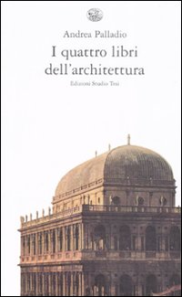 Quattro Libri Di Architettura  di Palladio A. - libri