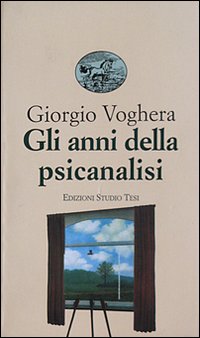 Anni_Della_Psicanalisi_-Voghera_Giorgio