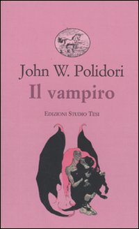 Vampiro  di Polidori J. William - Libro Vampiro  di Polidori J. William - Libro
