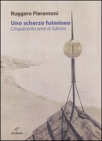 Scherzo Fulmineo (uno)  di Pierantoni Ruggero - libri