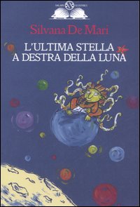Ultima_Stella_A_Destra_Della_Luna_-De_Mari_Silvana