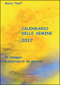 Calendario_Delle_Semine_2017_-Thun_Maria_Thun_Matthias_K.