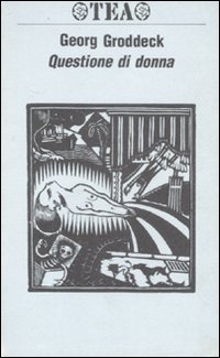 Questione Di Donna di Groddeck Georg - libri