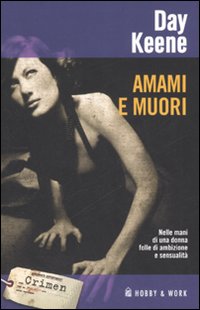 Amami E Muori  di Keene Day - Libro