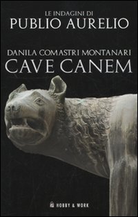 Cave_Canem_-Comastri_Montanari_Danila