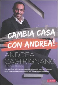 Cambio_Casa_Con_Andrea!_-Castrignano_Andrea_Tessa_Rosa