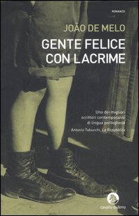 Gente_Felice_Con_Le_Lacrime_-De_Melo_Joao