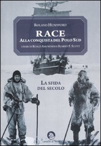 Race_Alla_Conquista_Del_Polo_Sud_-Huntford_Roland