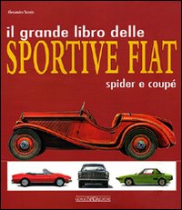 Grande_Libro_Delle_Sportive_Fiat_-Sannia_Alessandro