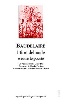 Fiori_Del_Male_E_Tutte_Le_Poesie_-Baudelaire_Charles