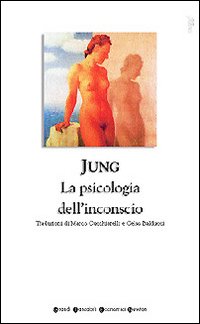 Psicologia Dell`inconscio di Jung Carl Gustav - libri