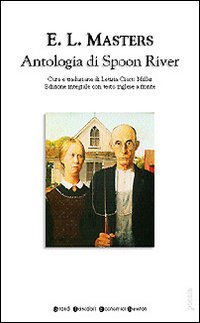 Antologia Di Spoon River di Masters Edgar Lee - Libro Antologia Di Spoon River di Masters Edgar Lee - Libro