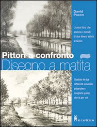 Pittori A Confronto. Disegno A Matita  di Poxon - libri