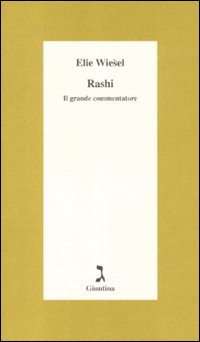Rashi_Il_Grande_Commentatore_-Wiesel_Elie