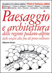 Paesaggio E Architettura di Oneto Gilberto - libri Paesaggio E Architettura di Oneto Gilberto - libri