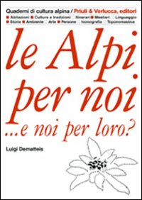 Alpi_Per_Noi_E_Per_Loro_-Dematteis_Luigi