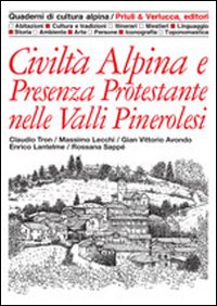 Civilta`_Alpina_E_Presenza_Protestante_Nelle_V_-Aa.vv.