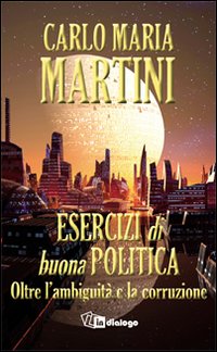 Esercizi_Di_Buona_Politica_-Martini_Carlo_Maria