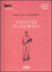 Vacanze_In_Florida_-Claymore_Tod