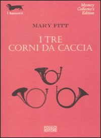 Tre_Corni_Da_Caccia_(i)_-Fitt_Mary