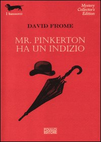 Mr_Pinkerton_Ha_Un_Indizio_-Frome_David