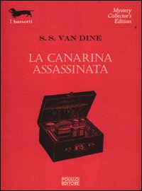 Canarina_Assassinata_-Van_Dine_S._S.