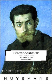 Controcorrente di Huysmans Joris Karl - libri