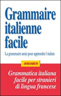 Grammatica_Italiana_Facile_Per_Francesi_-Giraud_M._(cur.)