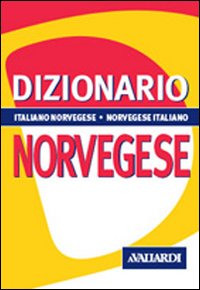 Dizionario Norvegese-italiano  di Bruvoll Marianne; Braun Savio - Libro