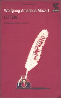 Lettere  di Mozart Wolfgang A.; Ranucci E. - Libro Lettere  di Mozart Wolfgang A.; Ranucci E. - Libro