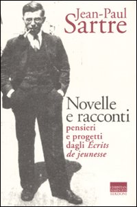 Novelle E Racconti Pensieri E Progetti Dagli  di Sartre Jean Paul Farina G. (c - libri