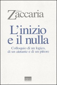 Inizio_E_Il_Nulla._-Zaccaria_Gino