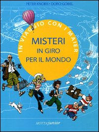 Misteri_In_Giro_Per_Il_Mondo._In_Viaggio_Con_-Gobel_Doro;_Knorr_Peter
