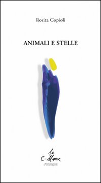Animali_E_Stelle_-Copioli_Rosita