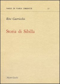Storia Di Sibilla  di Guerricchio Rita - libri