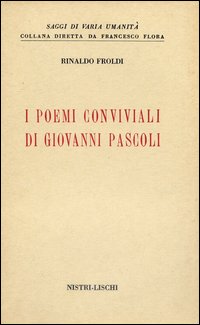 Poemi_Conviviali_Di_Giovanni_Pascoli_i_-Froldi_Rinaldo