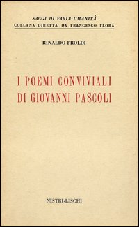 Poemi_Conviviali_Di_Giovanni_Pascoli_(i)_-Froldi_Rinaldo